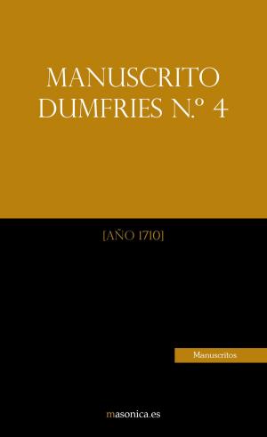 Cover of the book Manuscrito Dumfries n.º 4 by Nicolás Brihuega Barba