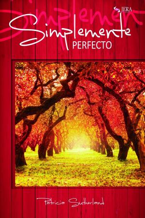Cover of the book Simplemente perfecto by B.M. Bower
