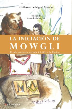 Cover of the book La iniciación de Mowgli by Guillermo Bown Fernández