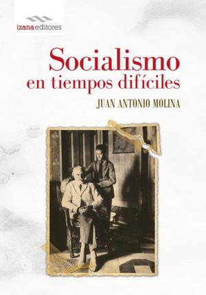 Cover of Socialismo en tiempos difíciles