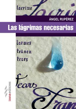 Cover of the book Las lágrimas necesarias by Charlotte Mary Yonge, Marie Bersier