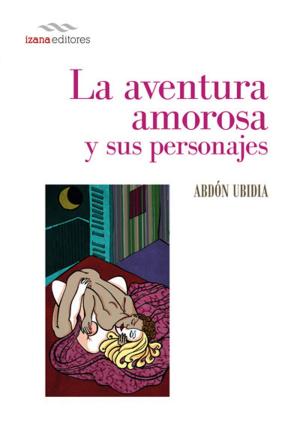 Cover of La aventura amorosa y sus personajes