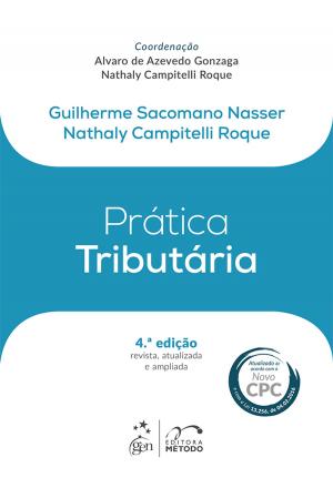 Cover of the book Coleção Prática - Prática Tributária by yann szwec