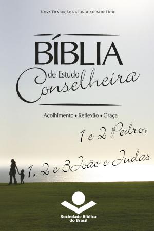 Book cover of Bíblia de Estudo Conselheira – 1 e 2Pedro, 1, 2 e 3João e Judas