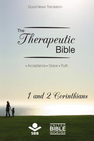 Cover of the book The Therapeutic Bible – 1 and 2 Corinthians by Eleny Vassão de Paula Aitken, Sociedade Bíblica do Brasil