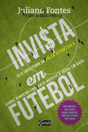 Cover of the book Invista em futebol by Tallis Gomes