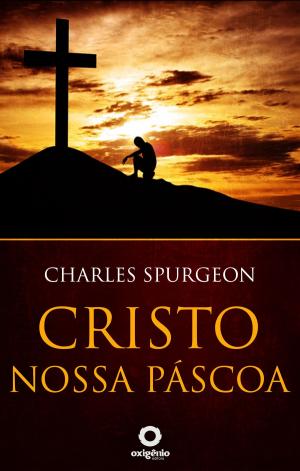 Cover of the book Cristo, nossa Páscoa by C. H. Spurgeon