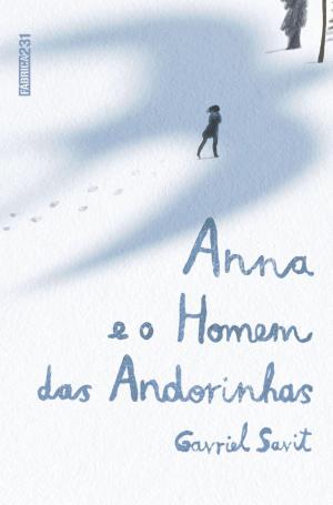 Book cover of Anna e o homem das andorinhas