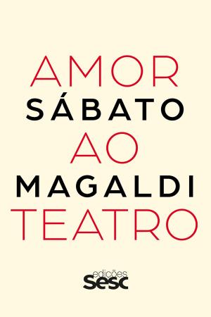 Cover of the book Amor ao teatro by Mauro Maldonato