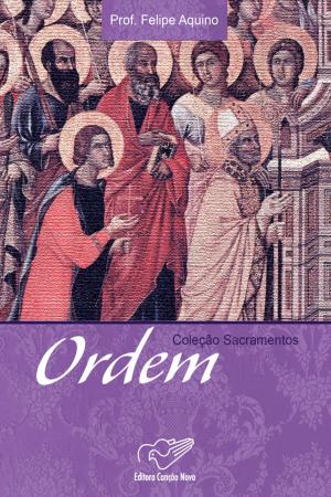 Cover of the book Ordem by Monsenhor Jonas Abib