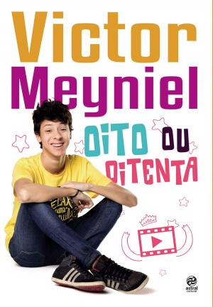 Cover of the book Oito ou oitenta by Victor Trindade, Gabriel Fernandes