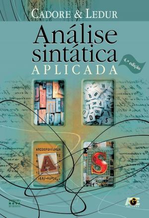 Cover of the book Análise Sintática Aplicada by Tedesco, Ricardo, Braga, Carlos Alberto