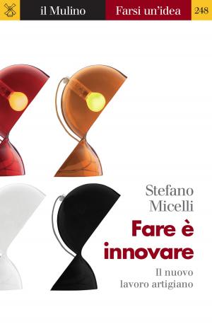 Cover of the book Fare è innovare by Sabino, Cassese