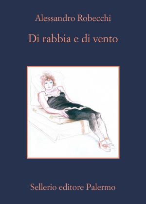Cover of the book Di rabbia e di vento by Alicia Giménez-Bartlett