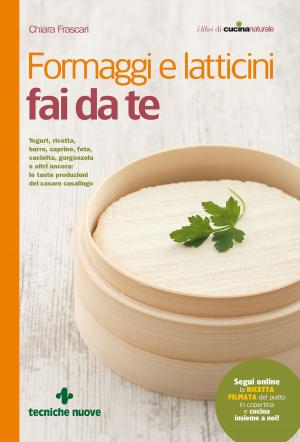 Book cover of Formaggi e latticini fai da te