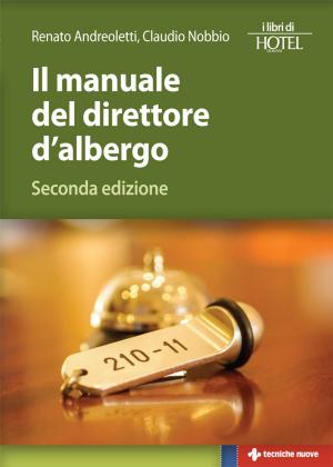 Cover of the book Il manuale del direttore d'albergo by Emanuela Sacconago