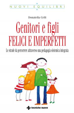 Cover of the book Genitori e figli felici e imperfetti by Bert Hellinger