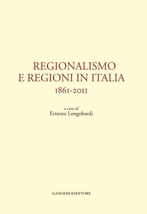 Book cover of Regionalismo e regioni in Italia