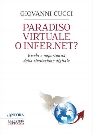 Cover of the book Paradiso virtuale o Infer.net? by Saverio Xeres, Giorgio Campanini