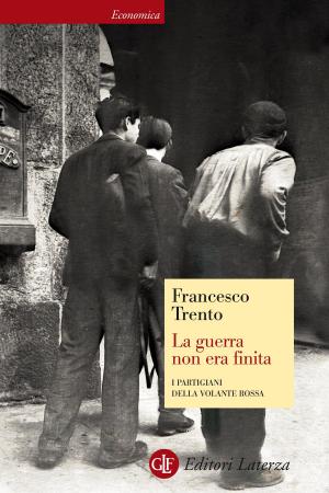 Cover of the book La guerra non era finita by Luigi Masella