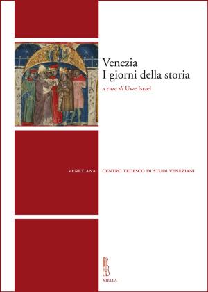 Cover of the book Venezia. I giorni della storia by Philip Cooke