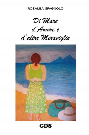Cover of the book Di mare d'amore e d'altre meraviglie by Umberto Maggesi