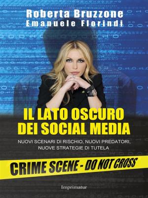 Cover of the book Il lato oscuro dei social media by Cecilia Tosi