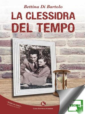 Cover of the book La clessidra del tempo by Margherita Cordima