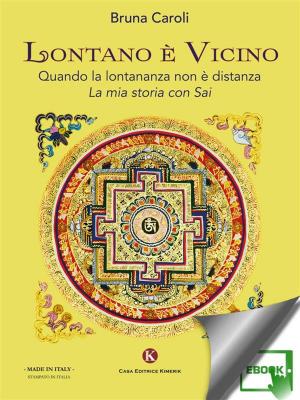 Cover of the book Lontano è Vicino by Paolo Giannotta