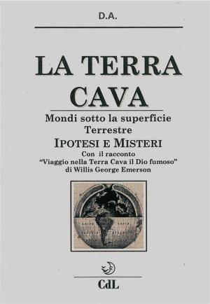 Cover of the book La Terra Cava by Roberto La Paglia