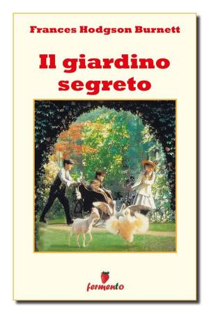 Cover of the book Il giardino segreto by Johann Wolfgang Goethe