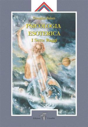 Cover of the book Psicologia Esoterica by E. J. Gold