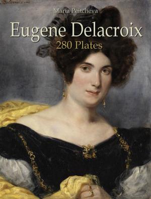 Book cover of Eugene Delacroix: 280 Plates