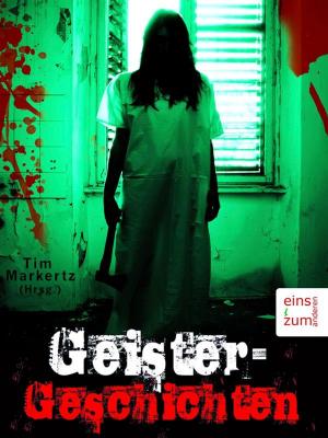 Cover of Geister-Geschichten, Grusel-Märchen und Gespenster-Sagen. 100 unheimliche Erzählungen, Spukgeschichten, Geistergeschichten und düstere Horror-Legenden