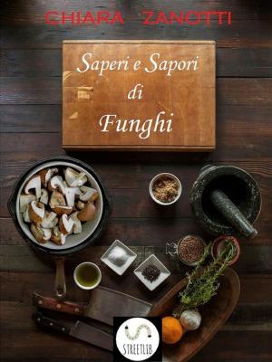 Cover of the book Saperi e Sapori di Funghi by Jennifer McGruther