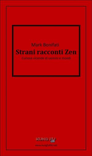 Cover of the book Strani racconti Zen by Amanda Hickie