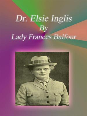 Cover of the book Dr. Elsie Inglis by Yan Ge