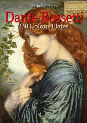 Book cover of Dante Rossetti: 230 Colour Plates