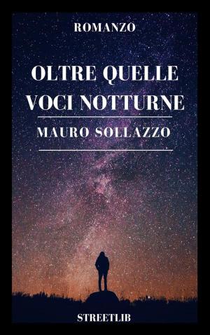 Book cover of Oltre quelle voci notturne