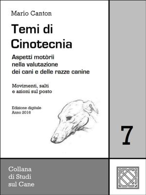 Book cover of Temi di Cinotecnia 7 - Movimenti, salti e azioni sul posto