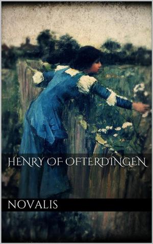 Cover of the book Henry of Ofterdingen by Leah Perrault