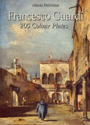 Book cover of Francesco Guardi: 205 Colour Plates