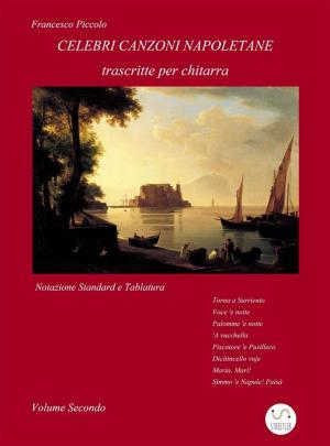 Book cover of Celebri Canzoni Napoletane per Chitarra Volume 2