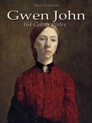 Cover of the book Gwen John: 164 Colour Plates by Maria Peitcheva