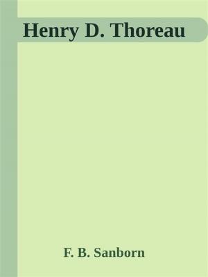 Cover of the book Henry D. Thoreau by Multatuli, Adrien-Jacques Nieuwenhuis, Henri Crisafulli.