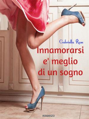 Cover of the book Innamorarsi e' meglio di un sogno by Rudyard Kipling