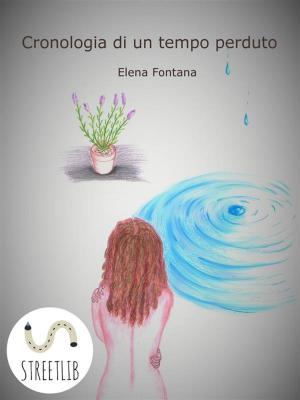 Cover of the book Cronologia di un tempo perduto by Apollonia (alias Lia) Saragaglia