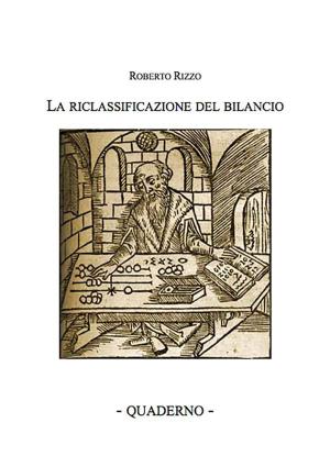 bigCover of the book La riclassificazione del bilancio - Quaderno by 
