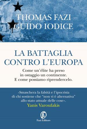 Cover of the book La battaglia contro l’Europa by Jacques Attali