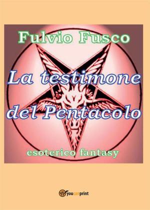 Book cover of La testimone del pentacolo